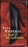 La Fille du cannibale - Rosa Montero - Poche