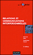 Relations et communications interpersonnelles - 3e éd
