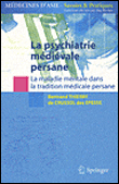 La psychiatrie médiévale persane