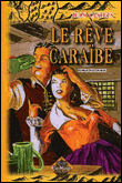 Le rêve Caraïbe