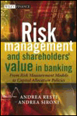 Risk management and shareholders' value in banking