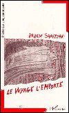 Le voyage l'emporte