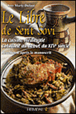 Le libre de Sent Sovi : la cuisine médiévale catalane au 14e siècle