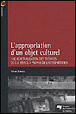 L'appropriation d'un objet culturel