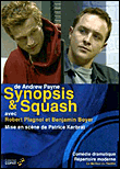 Synopsis et squash