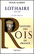 Lothaire, 954-986 : fils de Louis IV