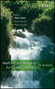 Methods and reagents for green chemistry