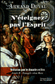 N'éteignez pas l'esprit - Armand Duval - broché