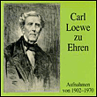 Carl Loewe zu ehren