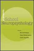 Handbook of school neuropsychology