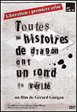 Toutes les histoires de Dragon ont un fond de vérite