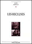 Les recluses