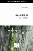 Décantation du temps