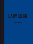 Andro Wekua Lady Luck