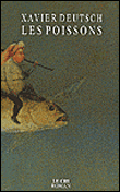 Les poissons - Xavier Deutsch - broché