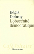L'Obscénité démocratique