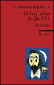 Literatura espanola.de las jarchas al siglo xxi