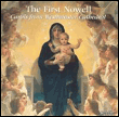 The first nowell carols f