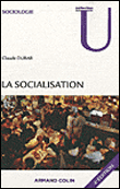 La socialisation - 5e éd. - Construction des identités sociales et professionnelles