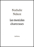 Les moniales chartreuses - Nathalie Nabert - broché