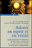 Adorer en esprit et en vérité