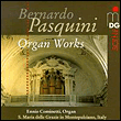 Bernardo Pasquini: Organ Works