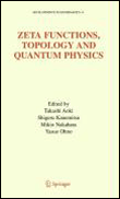 Zeta functions, topology and quantum physics