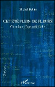 Cet été plein de fleurs, chronique d'une mélancolie