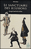 Le sanctuaire des illusions. georges sand et le theatre