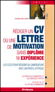 Rédiger un cv ou une lettre de motivation sans diplôme ni expérience - Christelle Capo-Chichi - broché