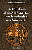Le baptême, la confirmation
