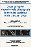 Cours européen de pathologie chirurgicale du membre supérieur