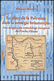 Place de la palestine dans la strategie britannique. aux origines du remodelage