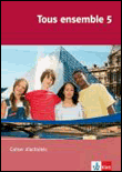 Tous ensemble band 5. cahier d'activités