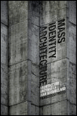 Mass identity architecture