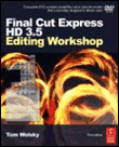 Final cut express hd 3.5 editing workshop