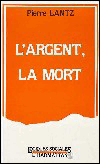 L'argent la mort