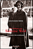 Mon dialogue avec Simone Weil - Joseph-Marie Perrin - broché