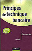 Principes de technique bancaire - 27e éd. - L'indispensable pour les professionnels de la banque