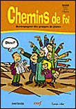 Chemins de foi pour accompagner des jeunes de 10 à 13 ans