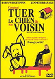 Comment tuer le chien de son voisin ?