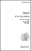Jaguar et autres poèmes