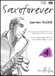 Saxoforever,4 - Jean Marc Allerme - Livre CD