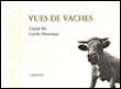 Vues de vaches
