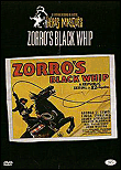 Zorro's Black Whip