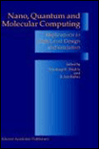 Nano, quantum and molecular computing