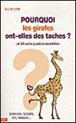 Pourquoi les girafes ont-elles des tâches ?