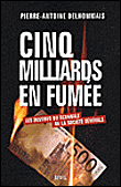 5 milliards en fumée