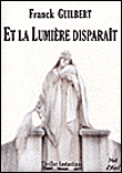 Et la lumière disparaît