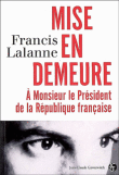 Mise en demeure à Monsieur le Président de la République Française
